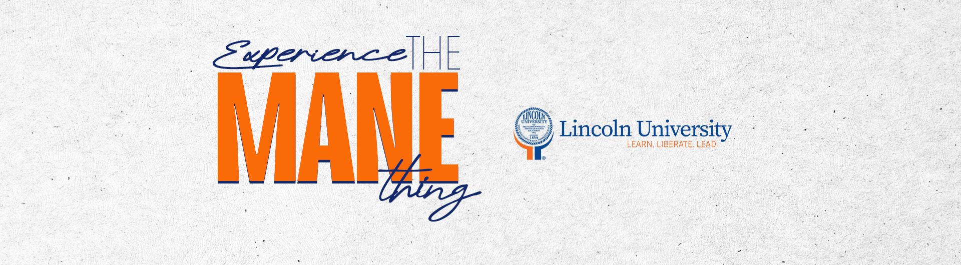 Experience the MANE Thing! 